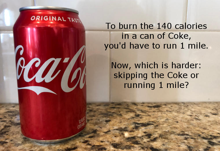 To lose weight, would you rather skip a Coke or run 1 mile?